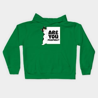 ARE YOU POOPING? Kids Hoodie